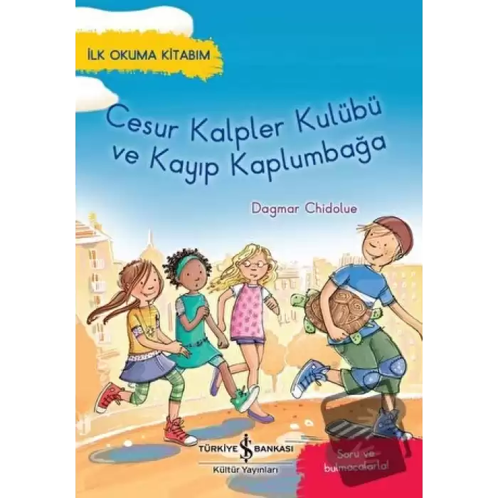 Cesur Kalpler Kulübü ve Kayıp Kaplumbağa