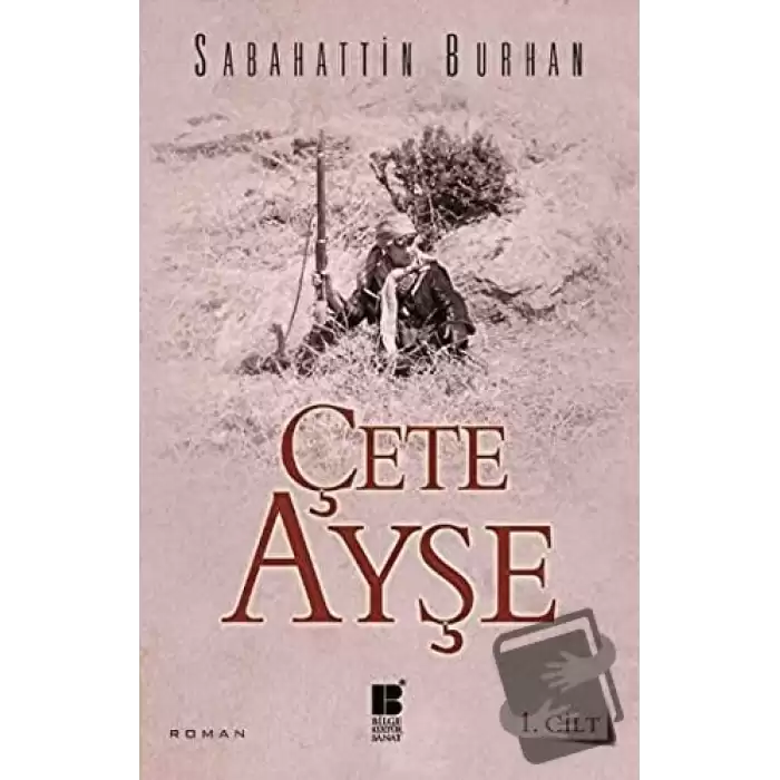 Çete Ayşe 1. Cilt