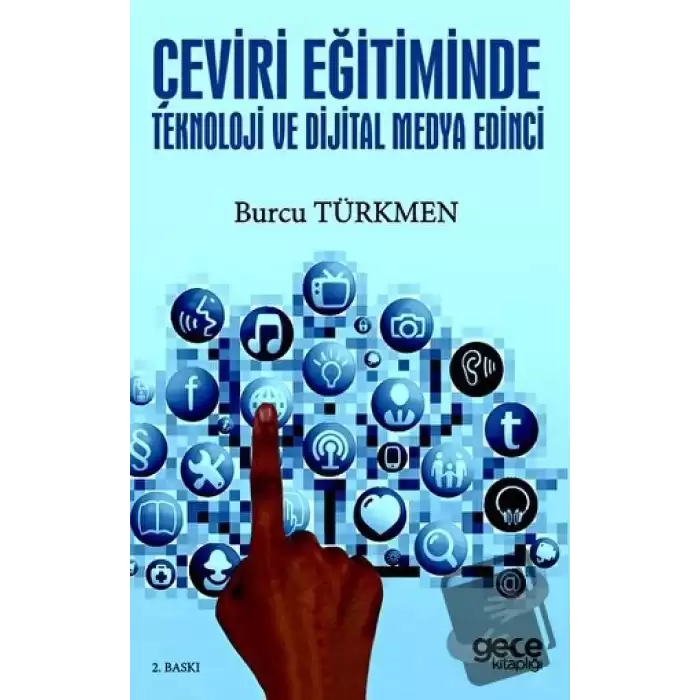 Çeviri Eğitiminde Teknoloji ve Dijital Medya Edinci