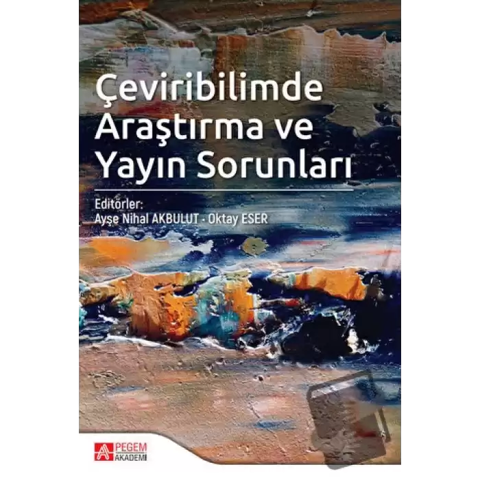 Çeviribilimde Araştırma ve Yayın Sorunları