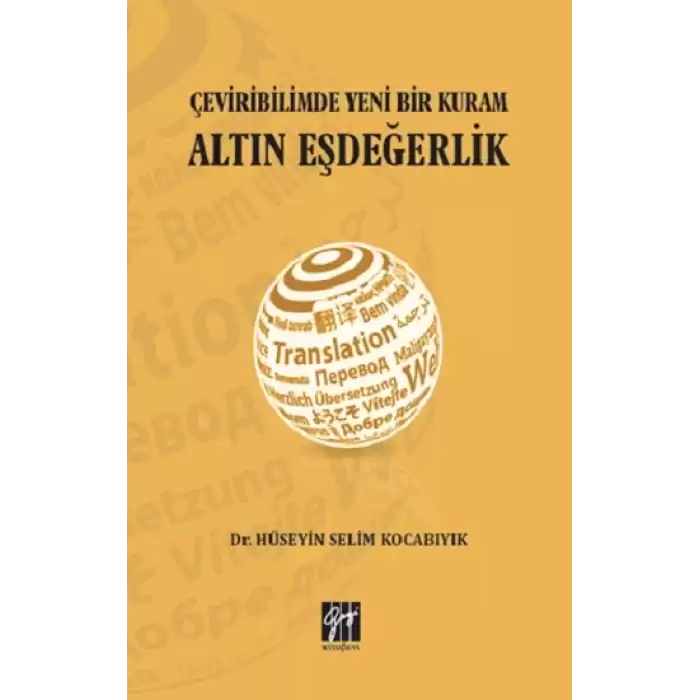 Çeviribiliminde Yeni Bir Kuram Altın Eşdeğerlik