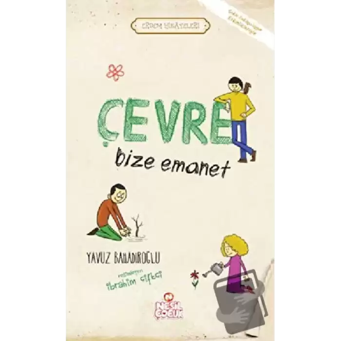 Çevre Bize Emanet