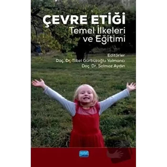 Çevre Etiği Temel İlkeleri ve Eğitimi