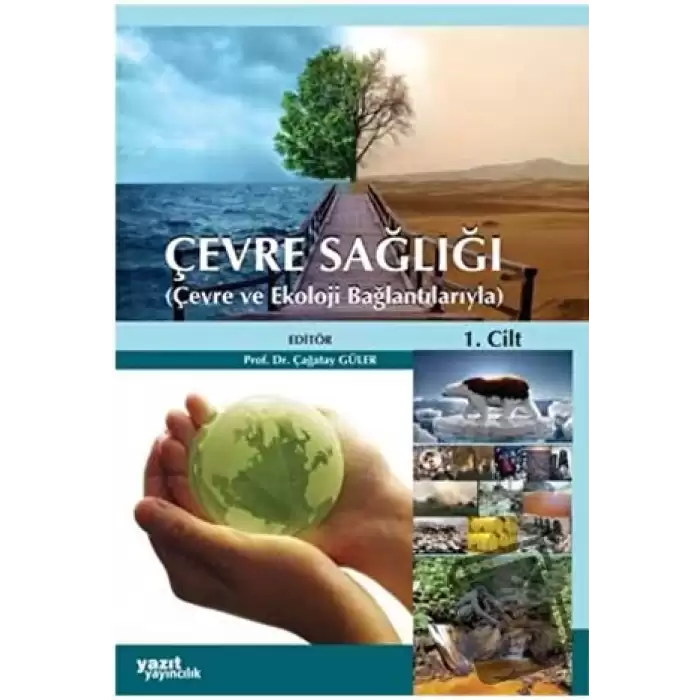 Çevre Sağlığı 2 Cilt Çevre ve Ekoloji Bağlantılarıyla (Ciltli)