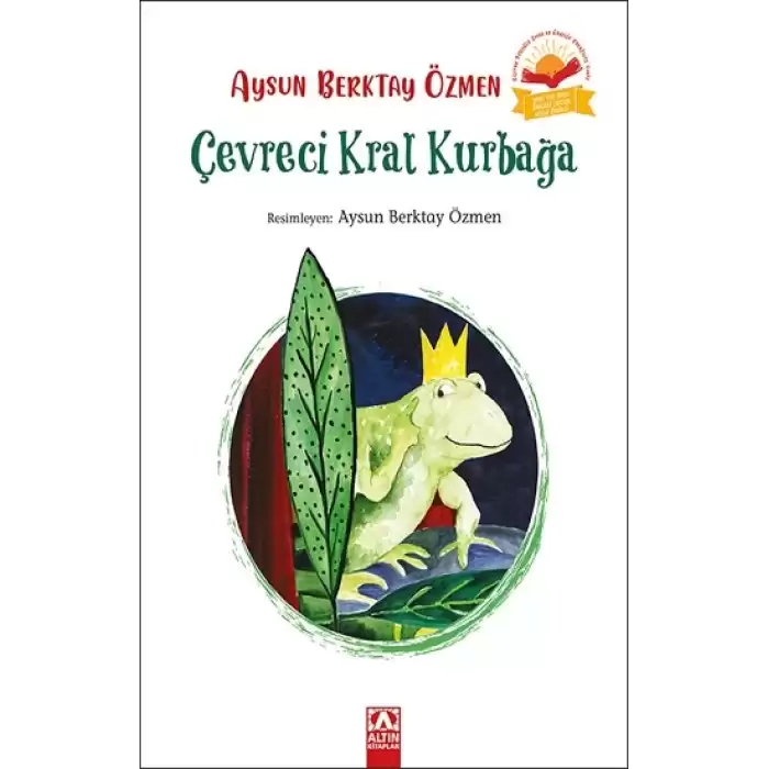 Çevreci Kral Kurbağa (Ciltli)