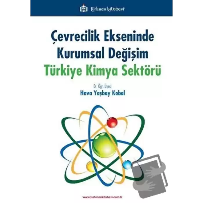 Çevrecilik Ekseninde Kurumsal Değişim Türkiye Kimya Sektörü