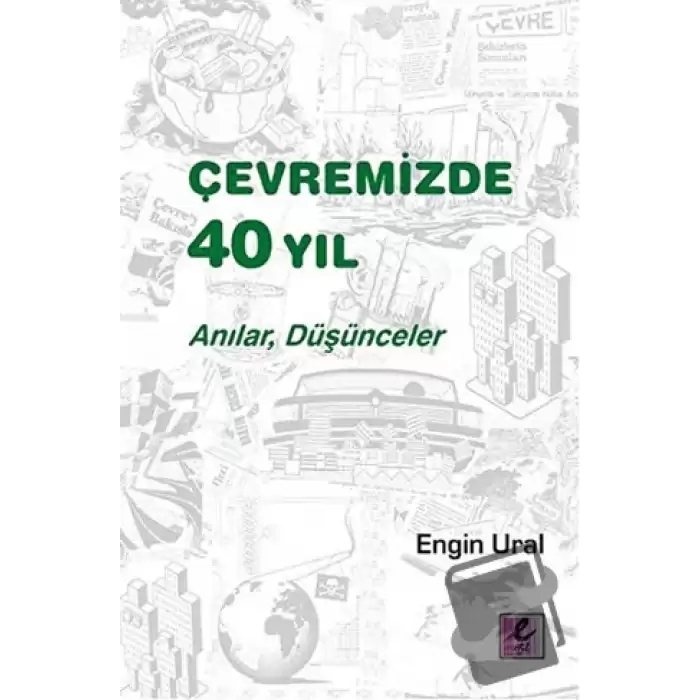 Çevremizde 40 Yıl