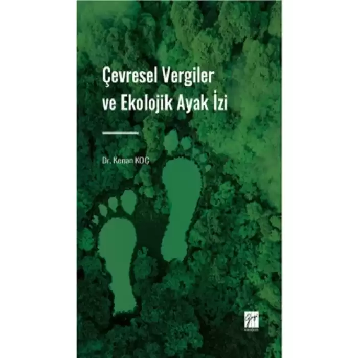 Çevresel Vergiler ve Ekolojik Ayak İzi