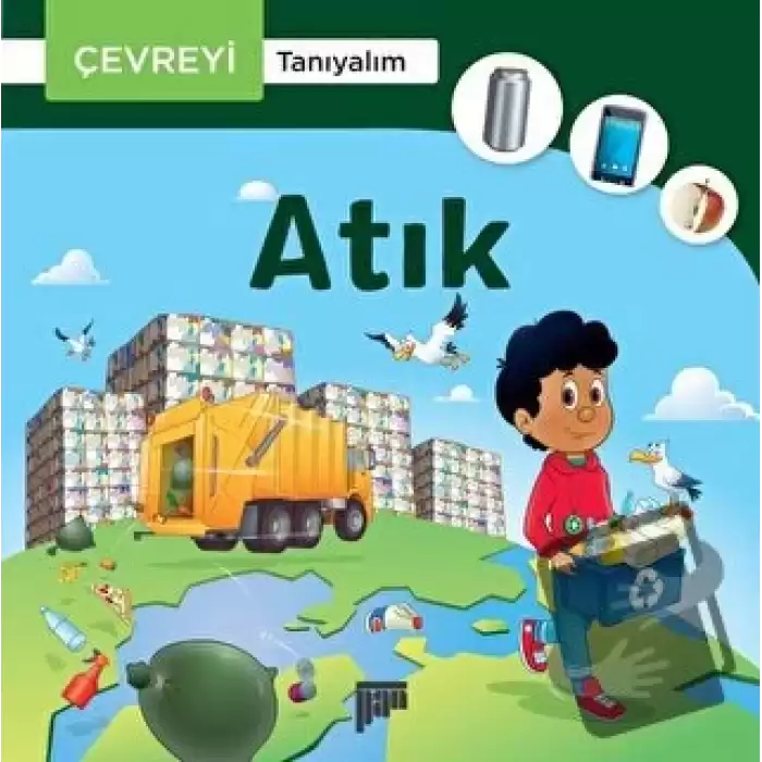 Çevreyi Tanıyalım - Atık