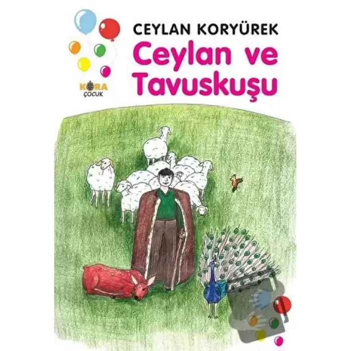 Ceylan ve Tavuskuşu