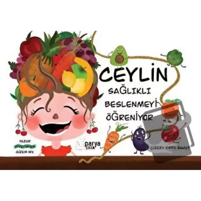 Ceylin Sağlıklı Beslenmeyi Öğreniyor