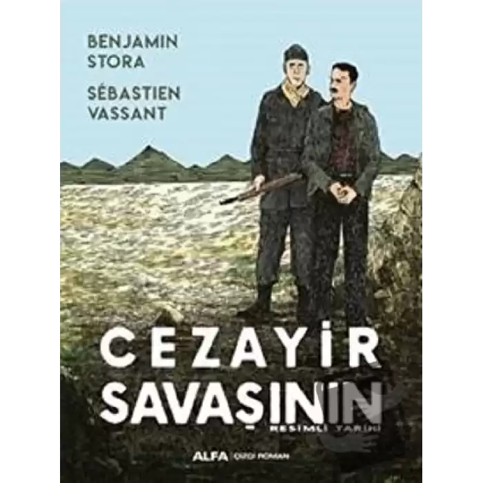 Cezayir Savaşının Resimli Tarihi