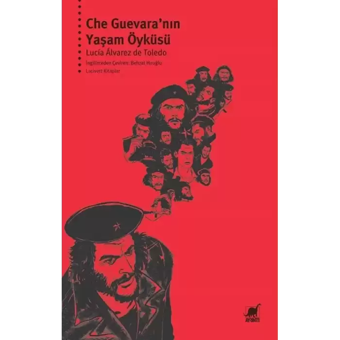 Che Guevara’nın Yaşam Öyküsü