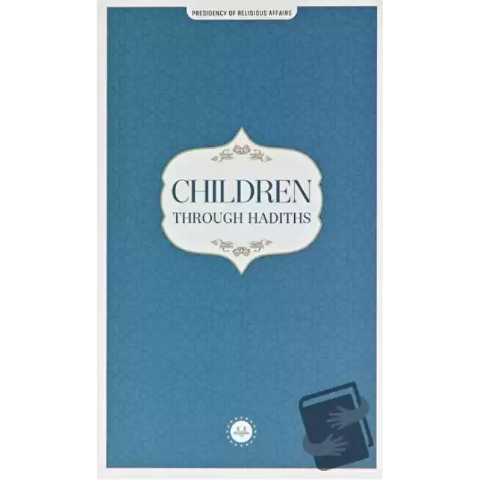 Children Through Hadiths (Hadislerle Çocuk) İngilizce