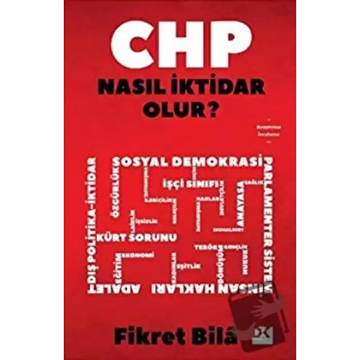 CHP Nasıl İktidar Olur?