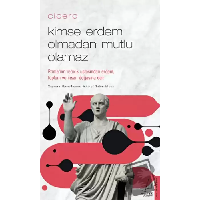 Cicero - Kimse Erdem Olmadan Mutlu Olamaz