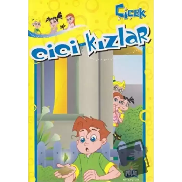 Cici Kızlar - Çiçek