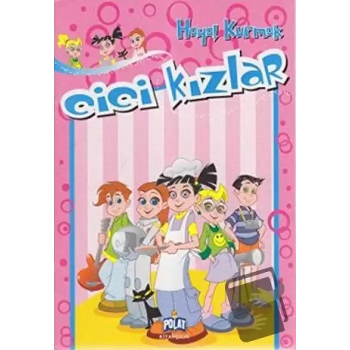 Cici Kızlar - Hayal Kurmak