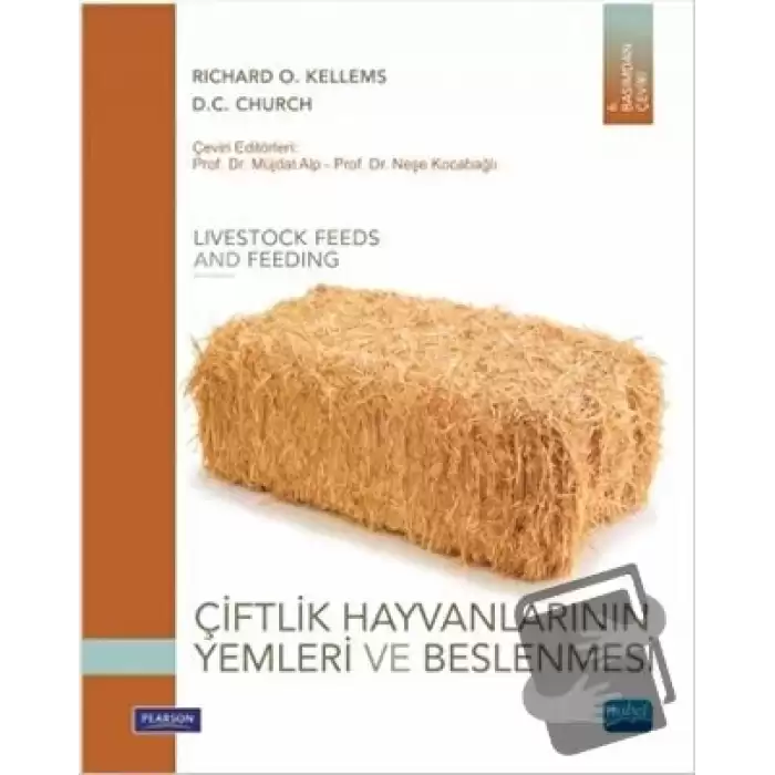 Çiftlik Hayvanlarının Yemleri ve Beslenmesi