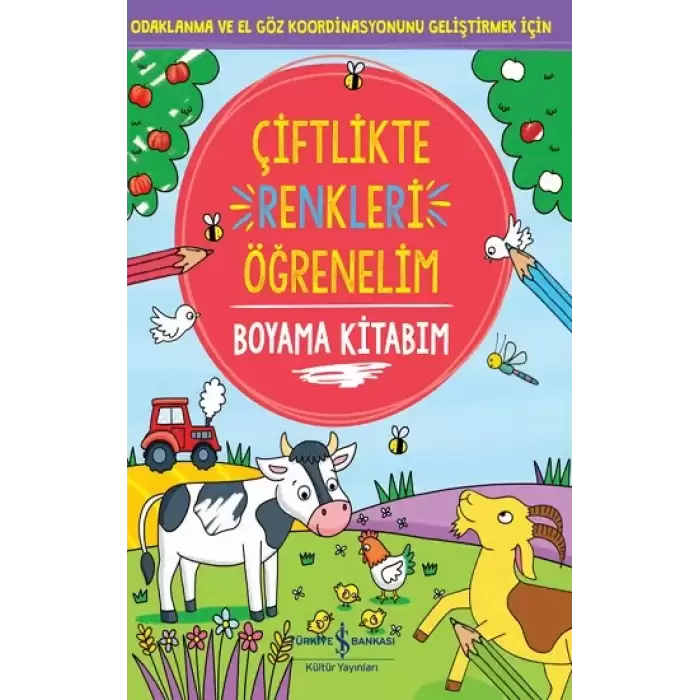 Çiftlikte Renkleri Öğrenelim Boyama Kitabım