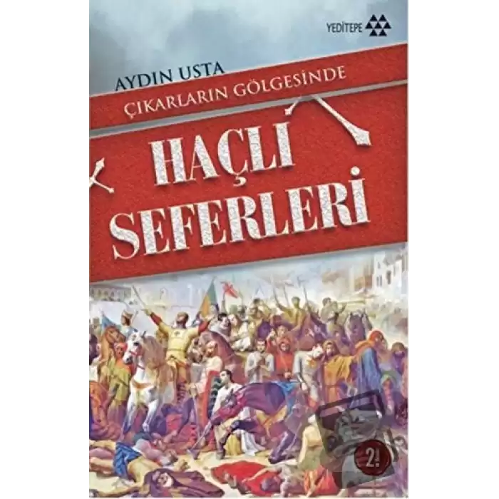 Çıkarların Gölgesinde Haçlı Seferleri