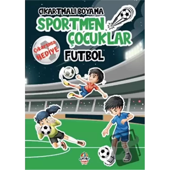 Çıkartmalı Boyama - Sportmen Çocuklar - Futbol