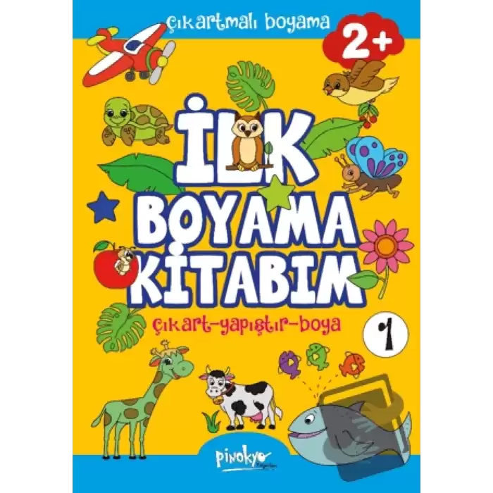 Çıkartmalı İlk Boyama Kitabım - 1 (2+ Yaş)