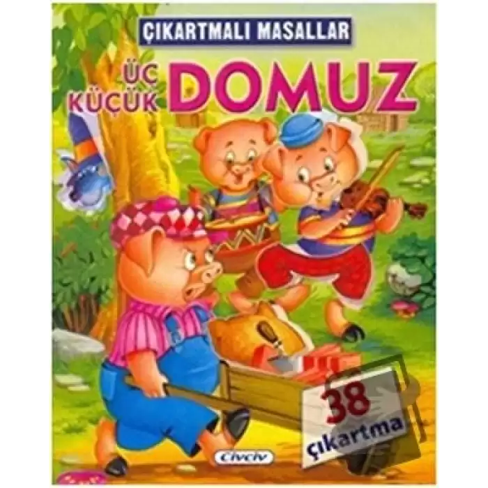 Çıkartmalı Masallar - Üç Küçük Domuz