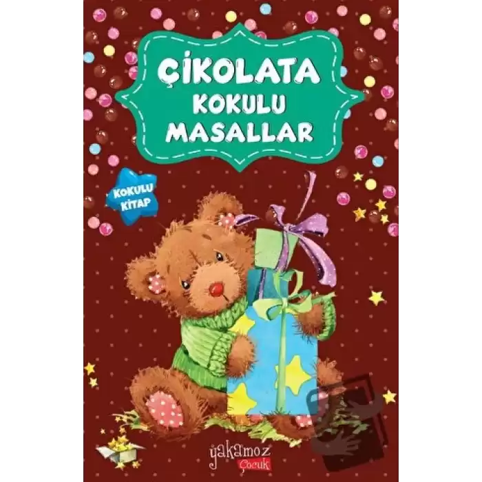 Çikolata Kokulu Masallar (Kokulu Kitap)