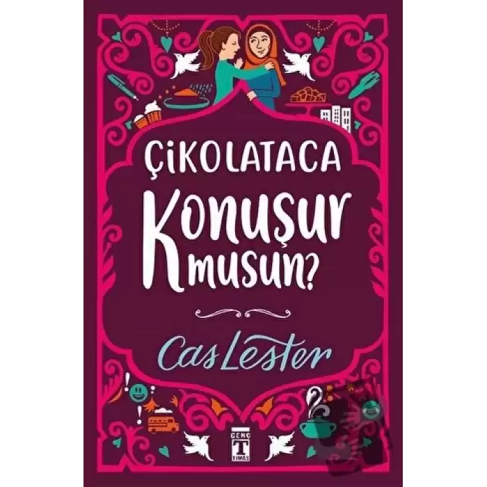 Çikolataca Konuşur musun?