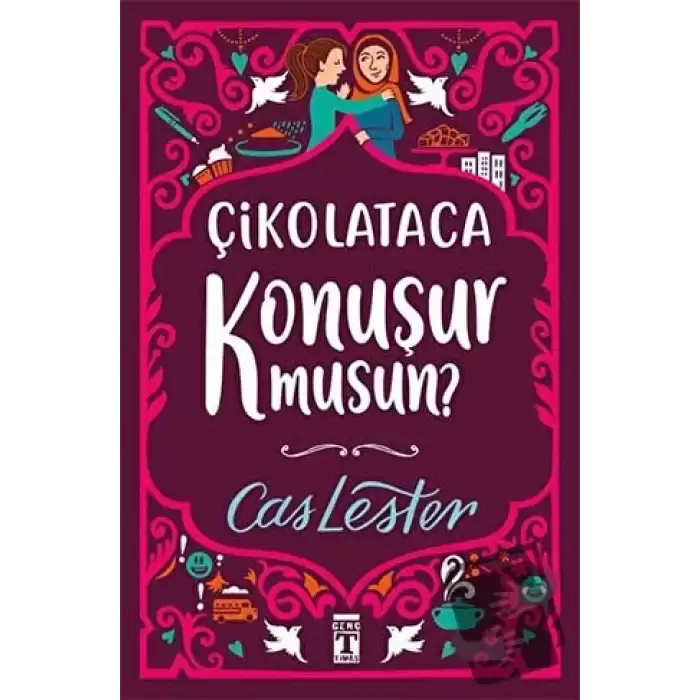 Çikolataca Konuşur Musun? (Bez Ciltli- Şömizli)