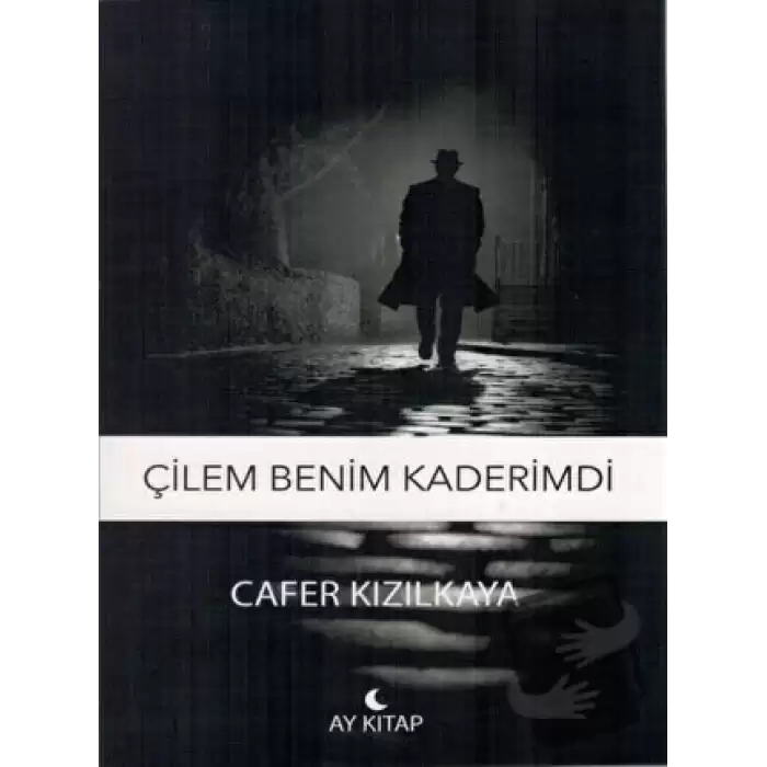 Çilem Benim Kaderimdi