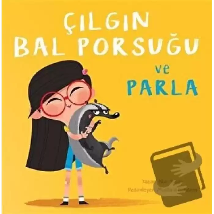 Çılgın Bal Porsuğu ve Parla