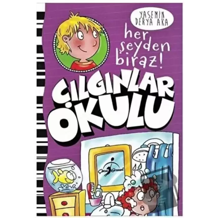 Çılgınlar Okulu - Her Şeyden Biraz