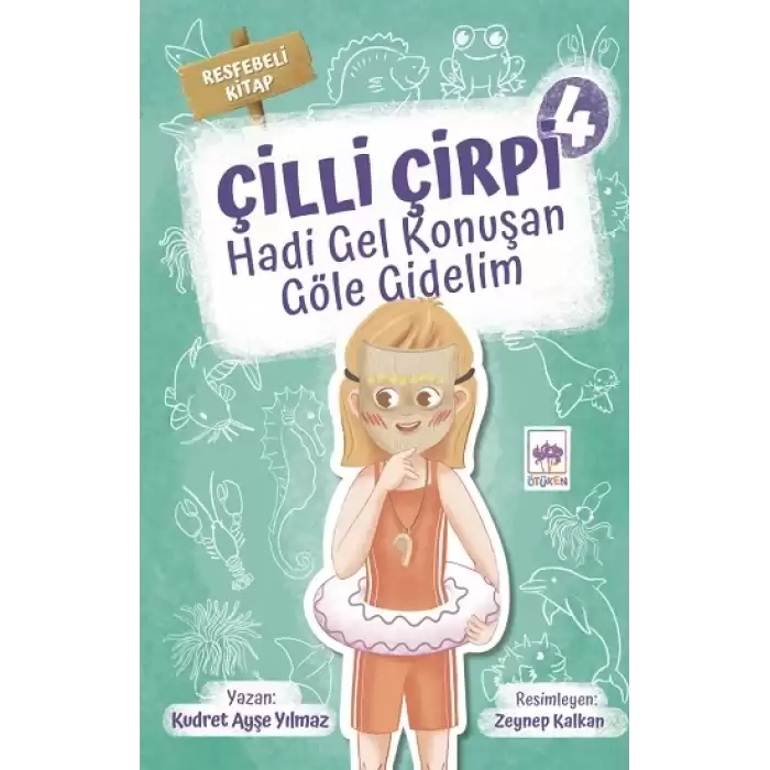 Çilli Çirpi 4 - Hadi Gel Konuşan Göle Gidelim