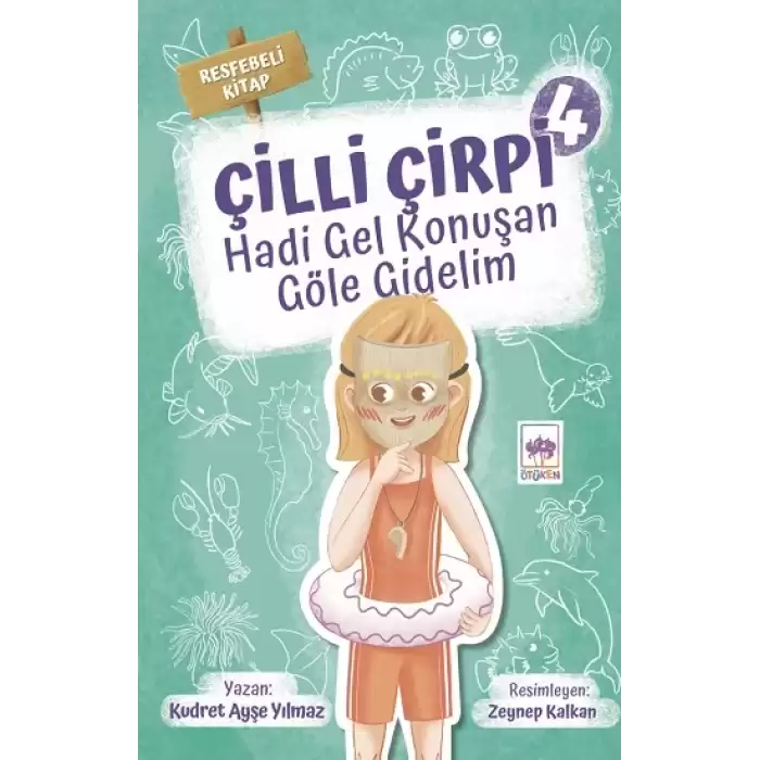 Hadi Gel Konuşan Göle Gidelim - Çilli Çirpi 4