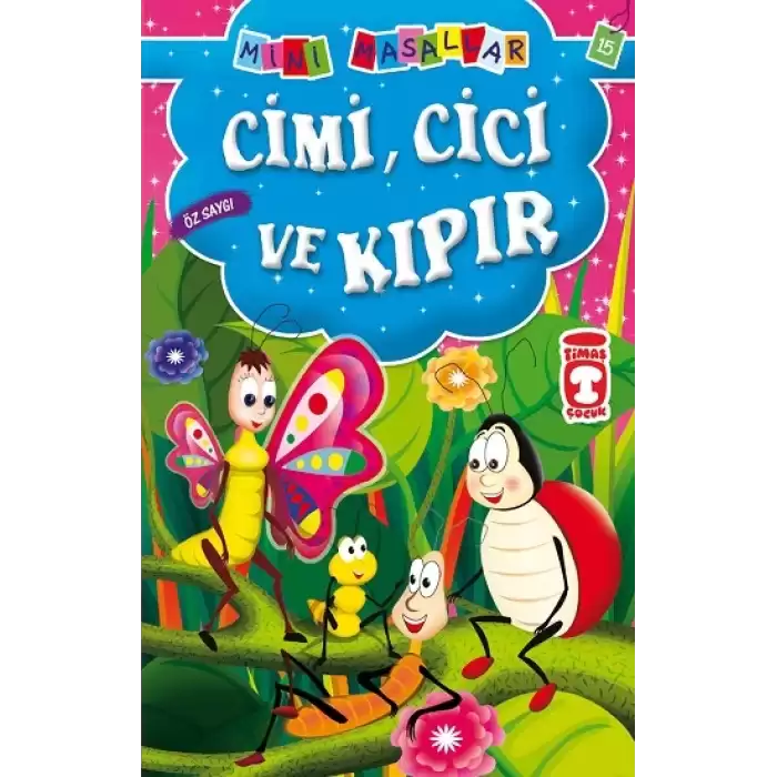 Cimi, Cici ve Kıpır