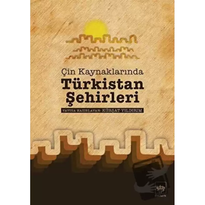 Çin Kaynaklarında Türkistan Şehirleri