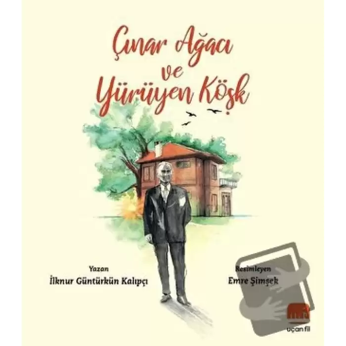 Çınar Ağacı ve Yürüyen Köşk