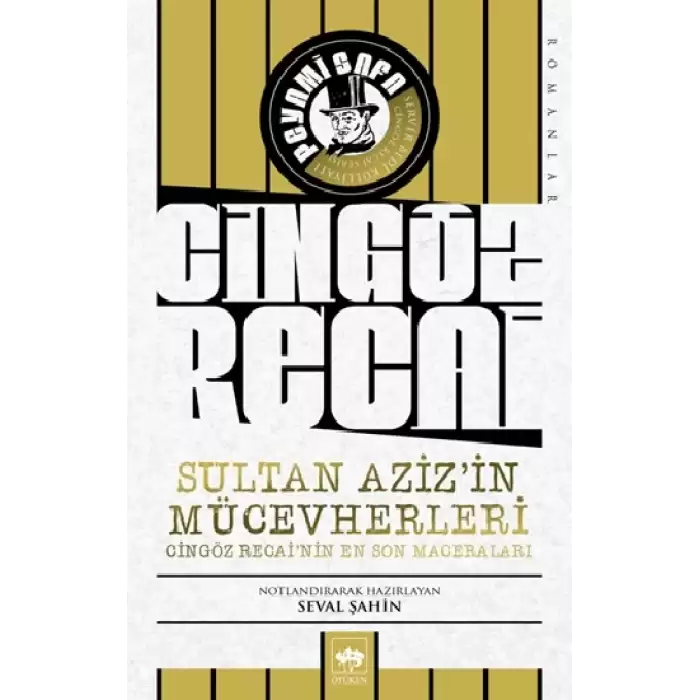 Cingöz Recai Sultan Azizin Mücevherleri