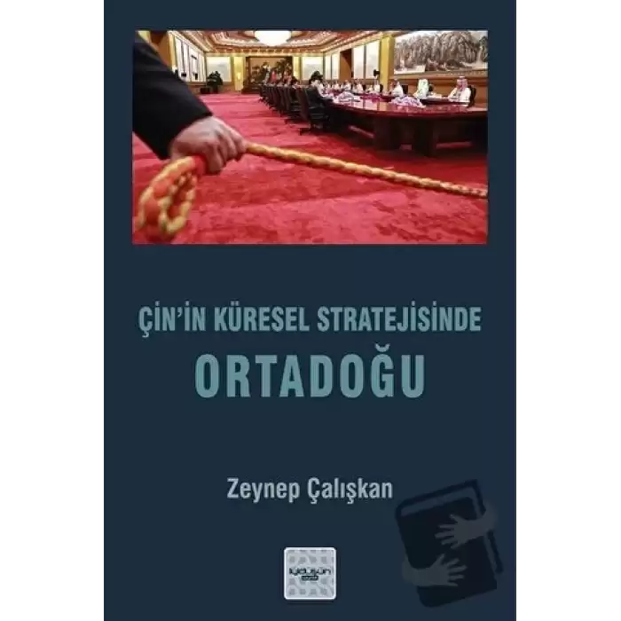 Çin’in Küresel Stratejisinde Ortadoğu