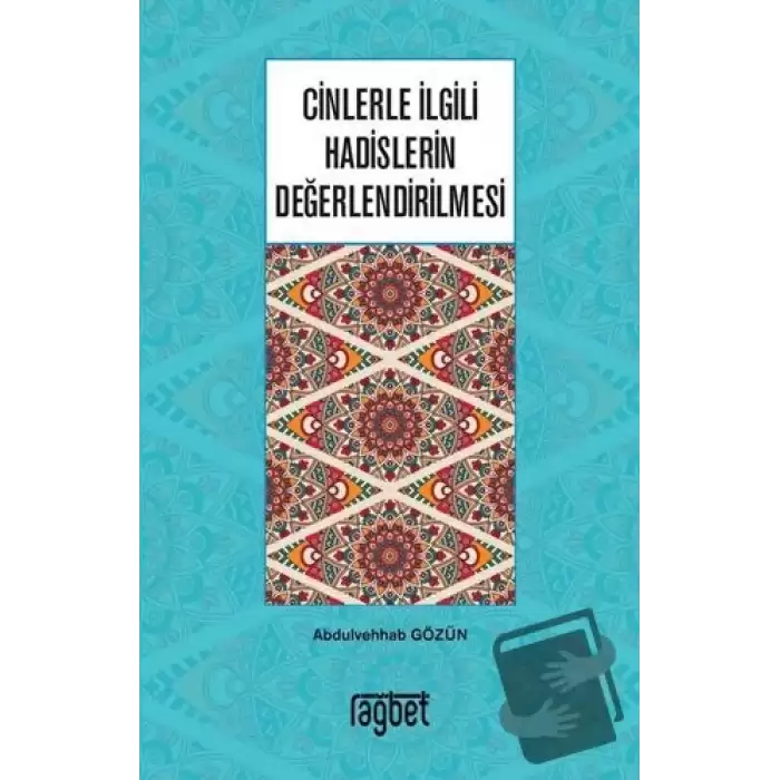 Cinlerle İlgili Hadislerin Değerlendirilmesi