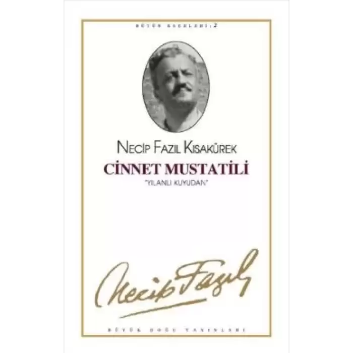 Cinnet Mustatili : 2 - Necip Fazıl Bütün Eserleri