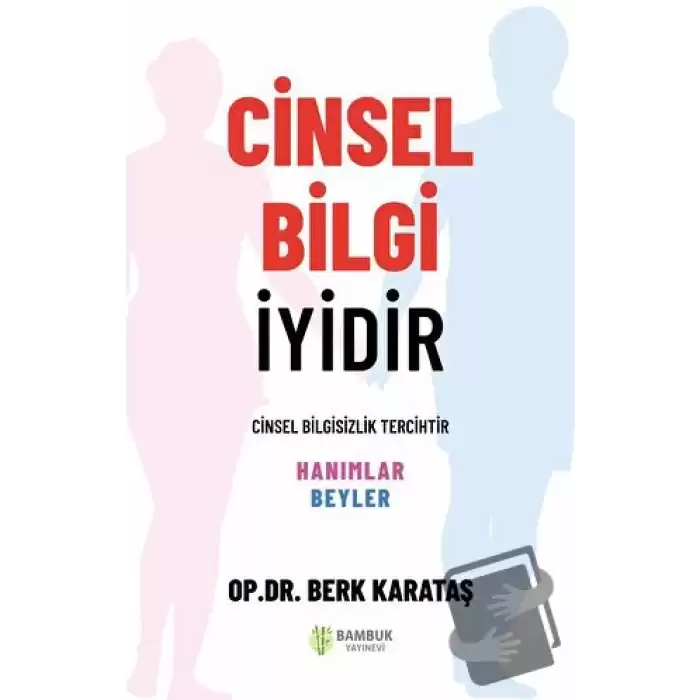 Cinsel Bilgi İyidir