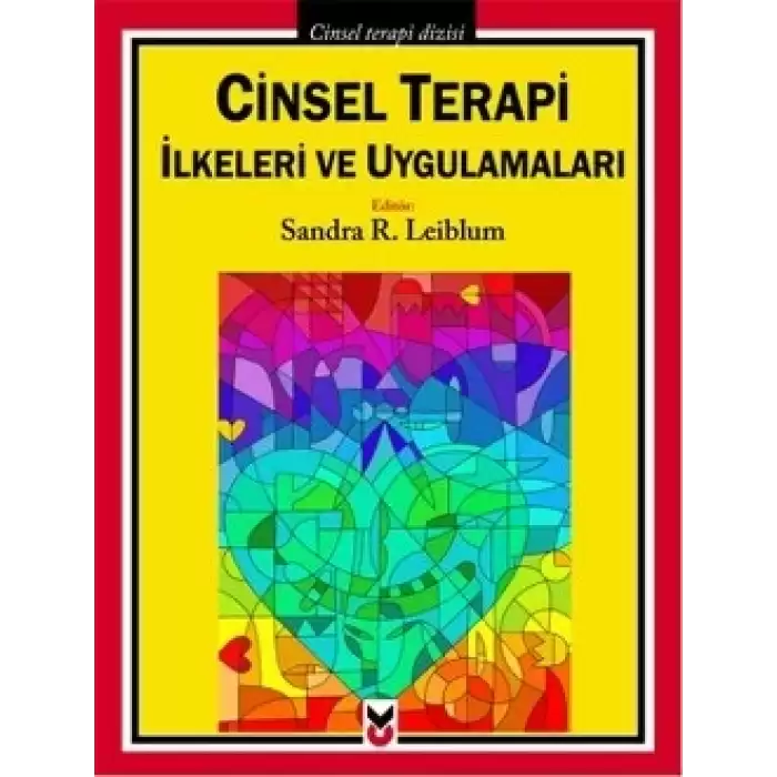 Cinsel Terapi İlkeleri ve Uygulamaları