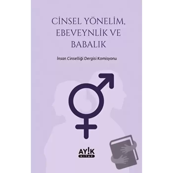 Cinsel Yönelim, Ebeveynlik ve Babalık