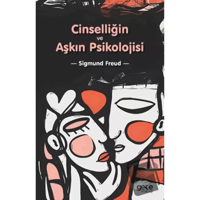 Cinselliğin ve Aşkın Psikolojisi