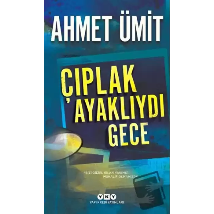 Çıplak Ayaklıydı Gece