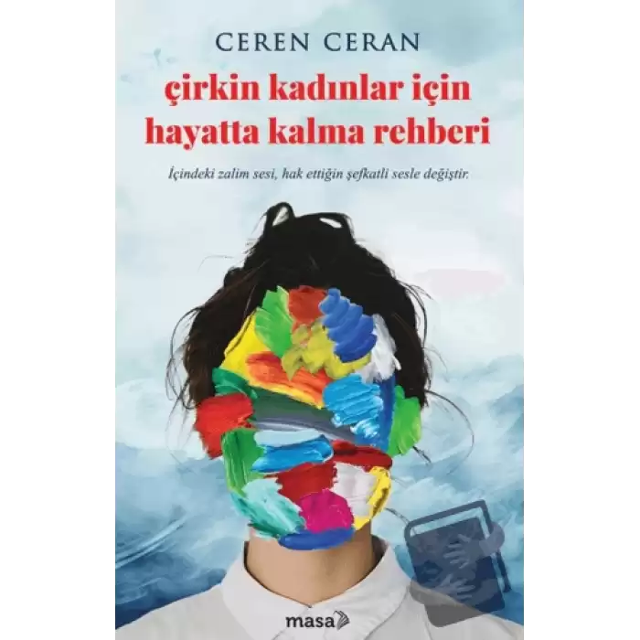 Çirkin Kadınlar İçin Hayatta Kalma Rehberi