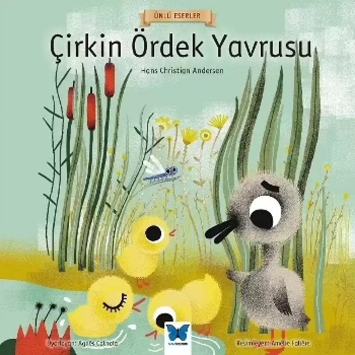 Çirkin Ördek Yavrusu -Ünlü Eserler Serisi